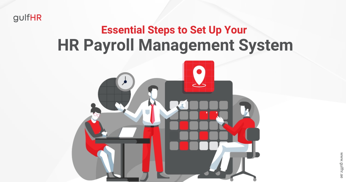 Essential Steps to Set Up Your HR Payroll Management System