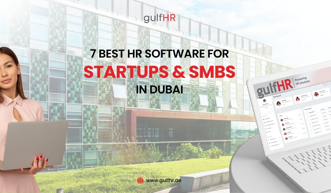 7 Best HR Software For Startups & SMBs In Dubai