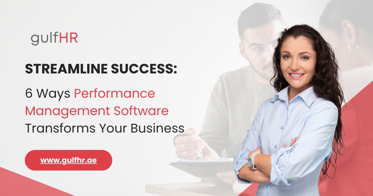 Streamline Success: 6 Ways Performance Management Software Transforms Your Business<br />
